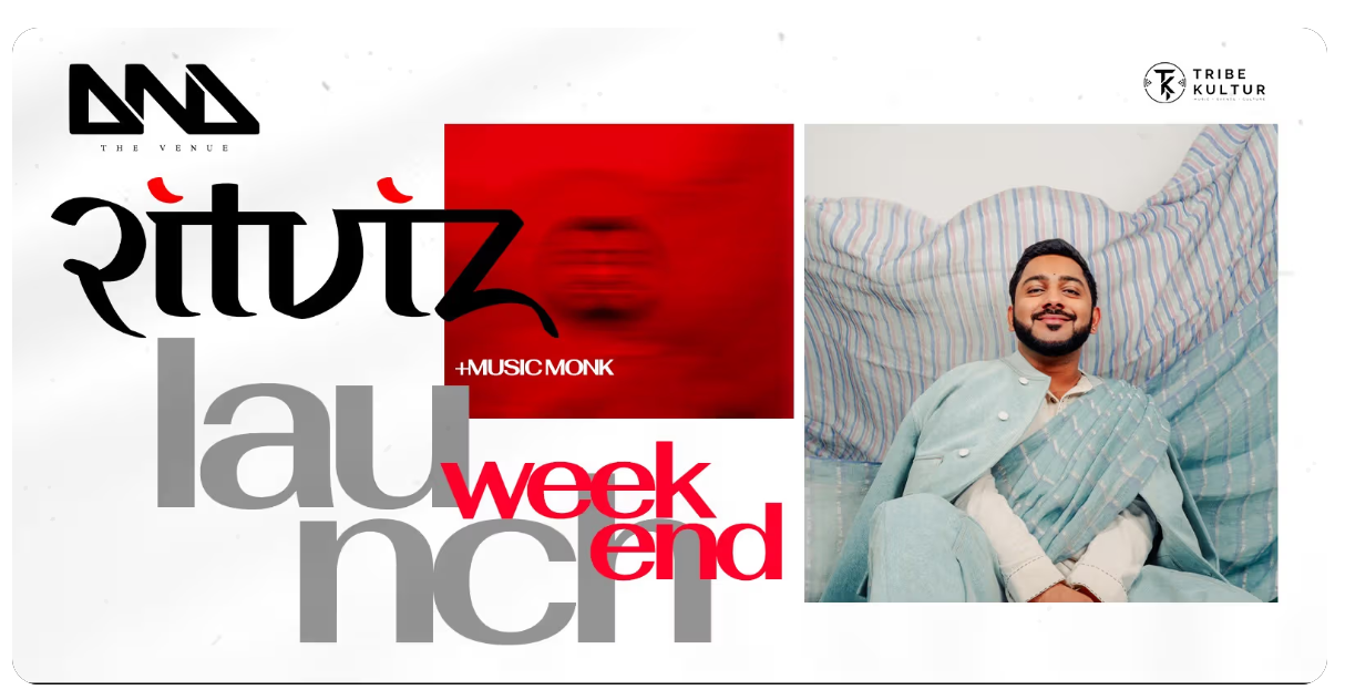 DND ft. Ritviz - Launch weekend 